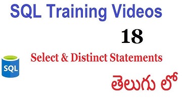 Select and distinct statements in sql videos in Telugu 18