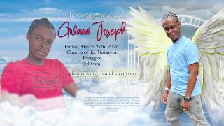 In Loving Memory of Givanni Andrew Joseph