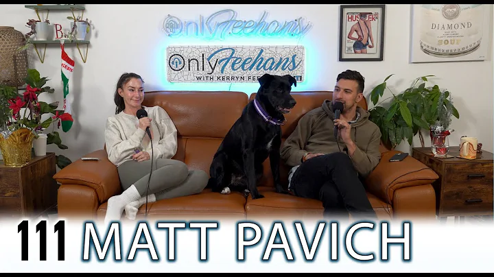 @mattzpavich - OnlyFeehans Ep. 111