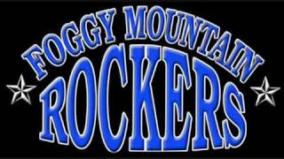 Foggy mountain rockers Hold me tight