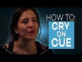 How to cry on cue  acting tips with eliana ghen