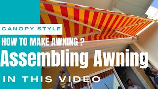 How to make Awning? Awning | Folding shade | Retractable Awning| Awning for Balcony | Folding Roof