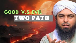 Acche Insaan Ki Nishani Vs Bure Insaan Ka Asar By Engineer Mohammad Ali Mirza