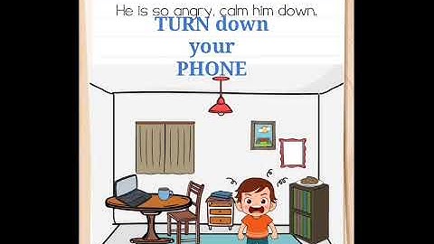 He is so angry calm him down. | Brain Test | Level 271