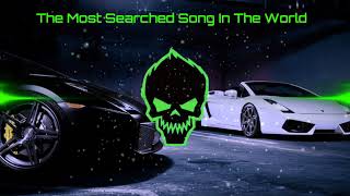 #1 THIS IS THE MOST SEARCHED SONG IN THE WORLD!!! BASS TEST!!!!!!