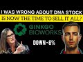 I was wrong about dna stock know this