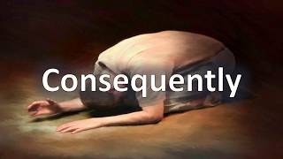 Consequently (Torah Portion: Eikev)