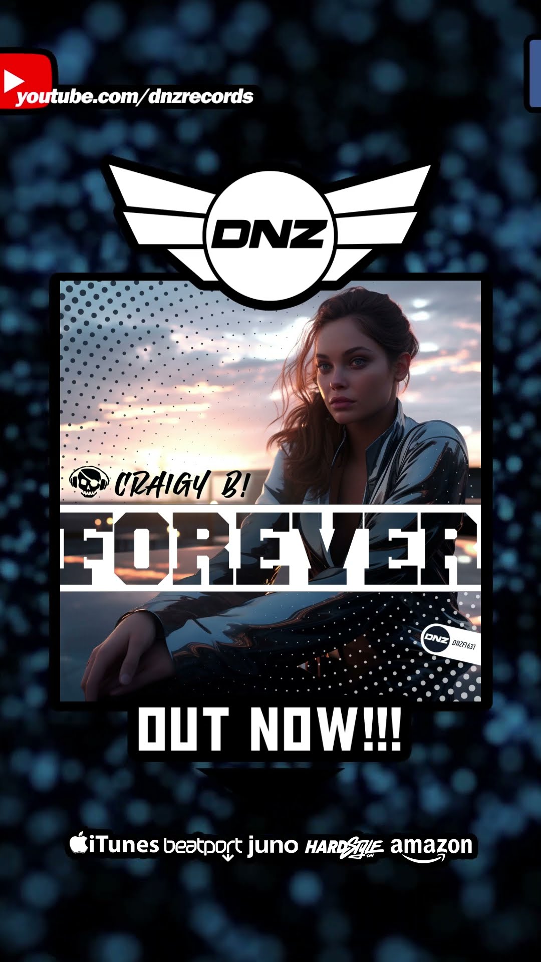 CRAIGY B! - FOREVER OUT NOW ON DNZ