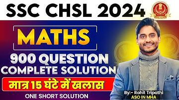 SSC CHSL 2024 - All Shifts Maths Solution by Rohit Tripathi | Must do for CGL Exam