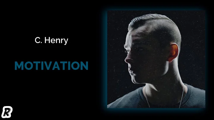 C. Henry - Motivation