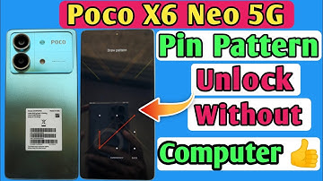 Poco X6 Neo 5G pin pattern password unlock without computer