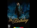 The Birthday [Limited Edition] | Official Trailer