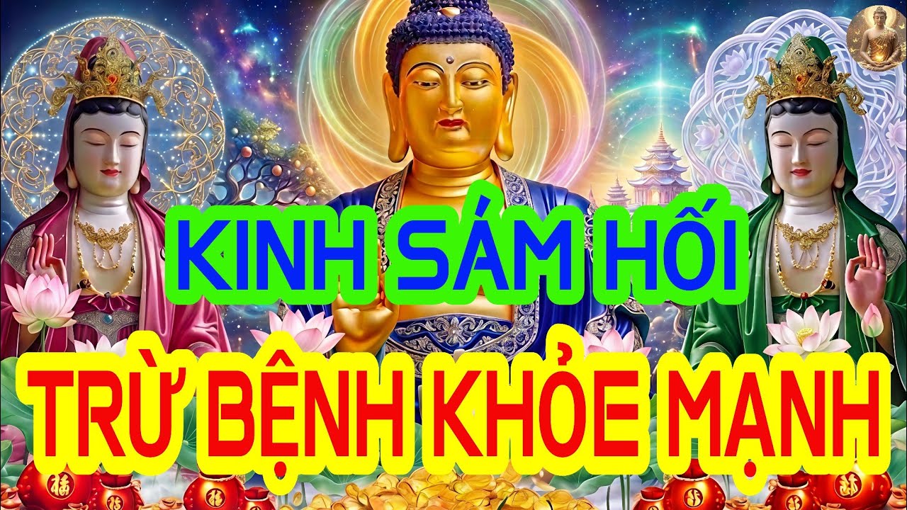 Tối 19 Âm Tháng Giêng Nghe Thầy Tụng Kinh Cầu An Sám Hối Mẹ Độ Trì Nhiều Sức Khỏe Giải Nghiệp Trần