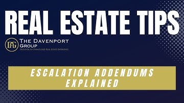 Escalation Addendums Explained