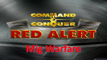 Command and Conquer Red Alert Remastered FFA (Mig Warfare)
