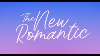 The New Romantic (2018) - Official Trailer