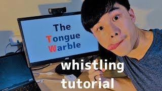 Tongue Warbling (aka Recorder Whistle) | WHISTLE LIKE A PRO!