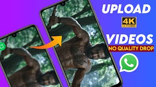 How to Upload Full Screen 4K Quality WhatsApp Status Video Without Quality Loss |  #HDStatus