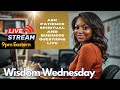 Wisdom Wednesday | Ask Patience Spiritual and Business Questions Live  (1)