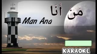 Man Ana Karaoke Akustik (lirik ARAB LATIN dan Terjemahan)