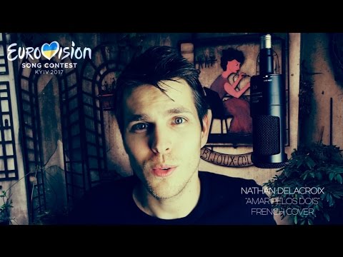 Nathan Delacroix - ESC Winner 2017 Portugal - FRENCH Cover