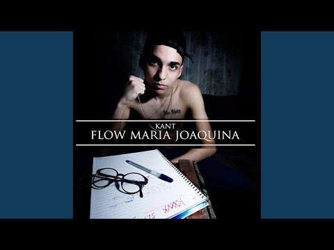 Putar Flow Maria Joaquina - KANT