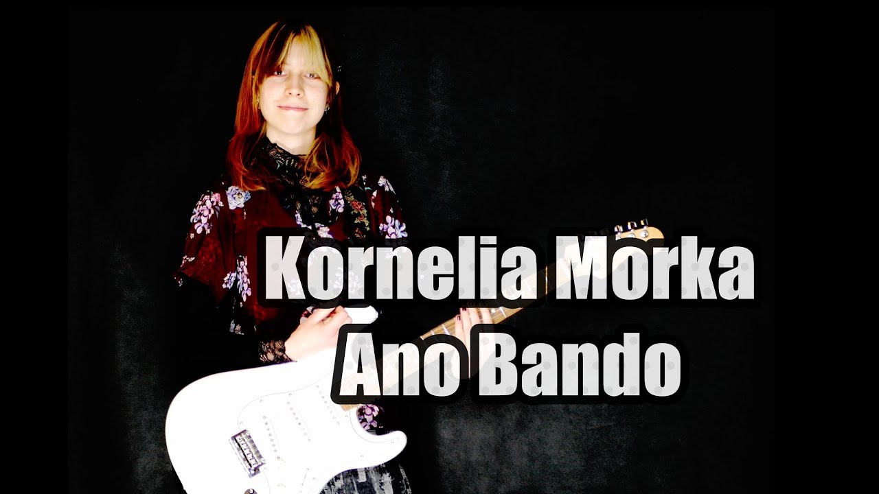 Kornelia Morka Kessoku band Ano Bando (That band) Dave Wave YouTube