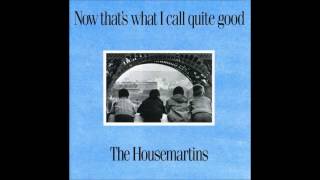 The Housemartins - Caravan of Love