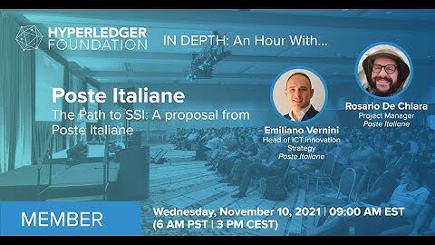 Hyperledger In-depth: An hour with Poste Italiane: The Path to SSI: A proposal from Poste Italiane