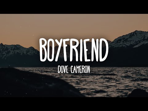 Dove Cameron - Boyfriend (Lyrics)