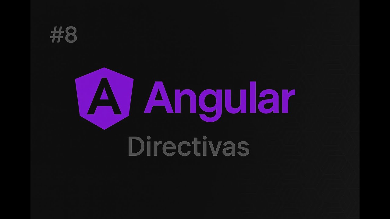 8 - Angular - Directivas más utilizadas - YouTube