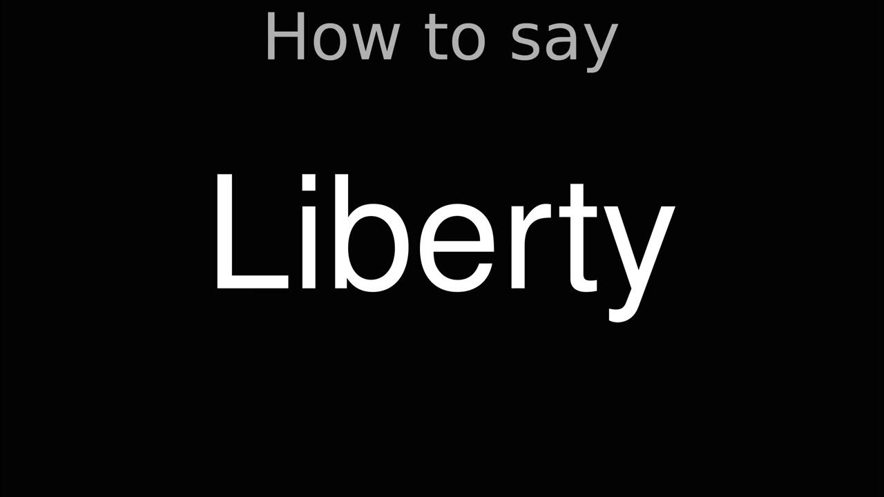 How to Pronounce correctly Liberty (Movie) YouTube