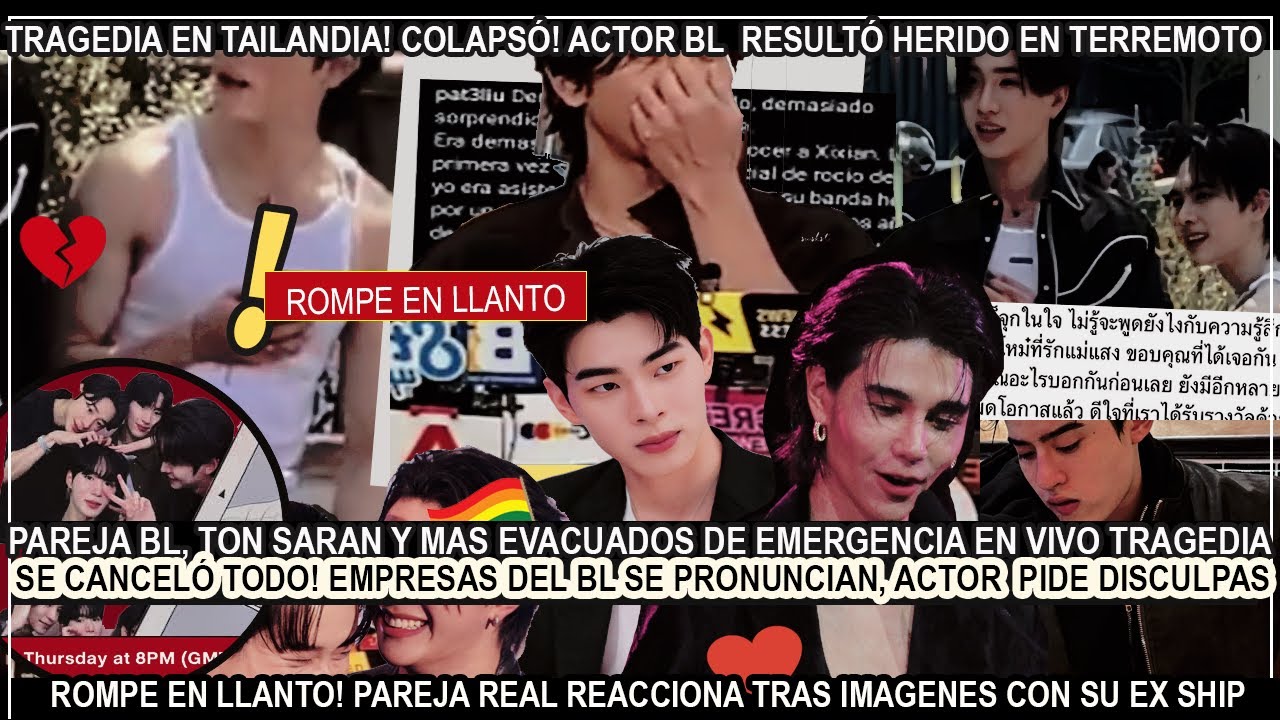 TRAGEDIA💔COLAPSÓ|ACTOR BL HERIDO EN TERREMOTO  #jeffbarcode #bounprem #ton #zeenunew #mewtul+
