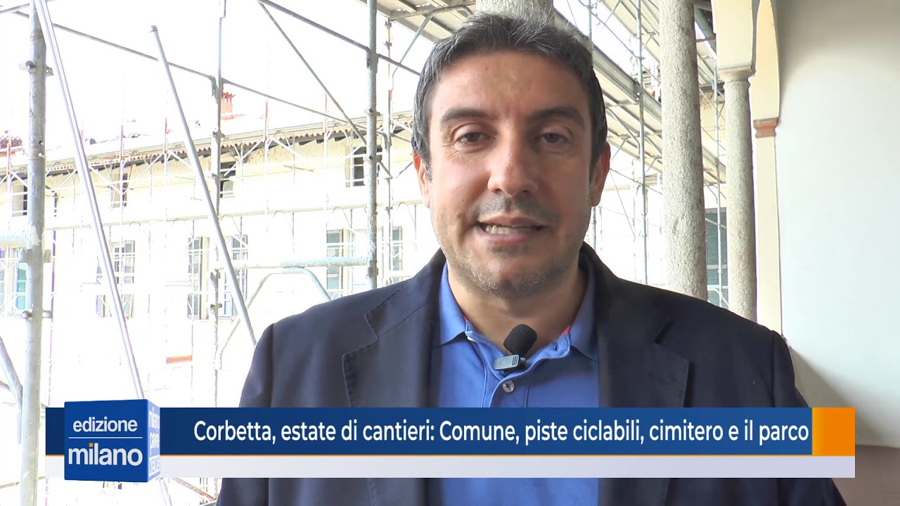 Corbetta, un'estate di cantieri: tra Comune, piste ciclabili e ...