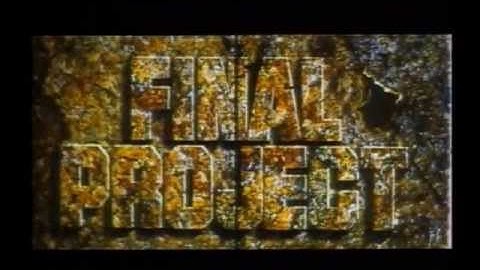 ファイナル・プロジェクト　日本版劇場用予告篇