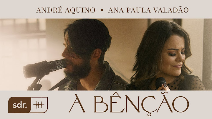 A Bênção (Clipe Oficial) - André Aquino + Ana Paula Valadão | Som Do Reino