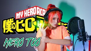 Hero Too / 4th Season Episode 23 Insert Song Full cover by Amelia