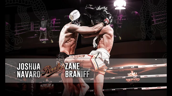 Roots Muaythai 17: Joshua Navaro vs Zane Braniff