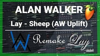 Lay - Sheep (Alan Walker Relift) [FULL Remake +FREE FLP & PRESETS] FL Studio 20