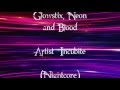 Glowstix, Neon and Blood - Incubite (Nightcore)