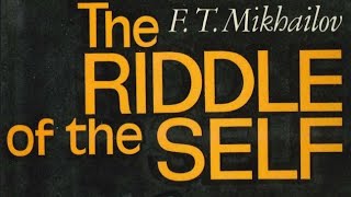 #The RIDDLE of the SELF