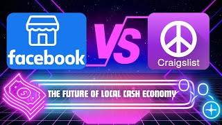 Facebook Marketplace vs Craigslist: The Future of Local Cash Economy