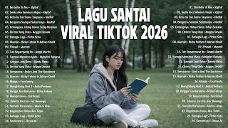 Lagu Pop Indonesia Terbaru 2026 —  Lagu Santai Viral Tiktok 2026 | Pop Hits Indonesia 2026 #musik
