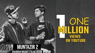 MUNTAZIR 2 | Talha Anjum | Shahrukh Waqar chords