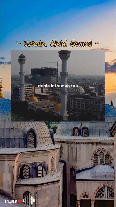 Story Wa Ceramah Ustadz Abdul Somad 'Dunia Sudah Tua' (Status Wa)