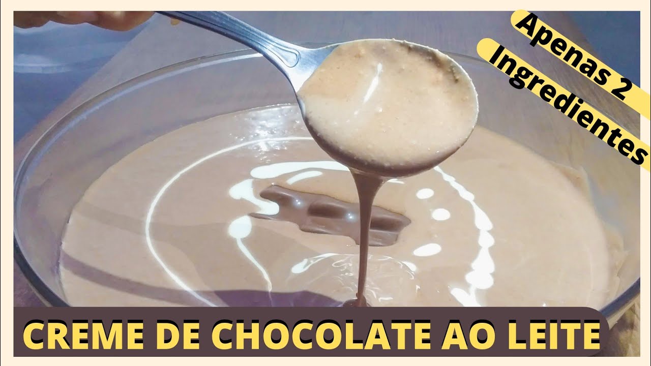 CREME DE CHOCOLATE AO LEITE APENAS 2 INGREDIENTES RECEITA R PIDA creme-de-chocolate-ao-leite-apenas-2-ingredientes-receita-r-pida