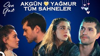 Akgün Yağmur Tüm Sahneler Son Yaz