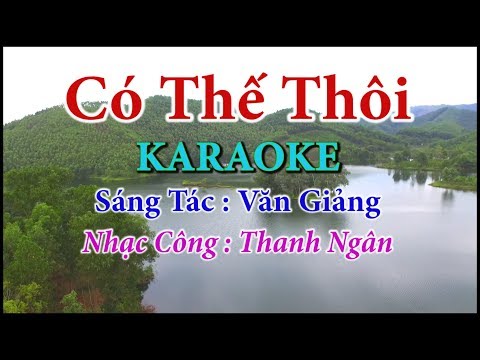 Có Thế Thôi - Karaoke Nhạc Sống Thanh Ngân Có Thế Thôi - Karaoke Nhạc Sống Thanh Ngân