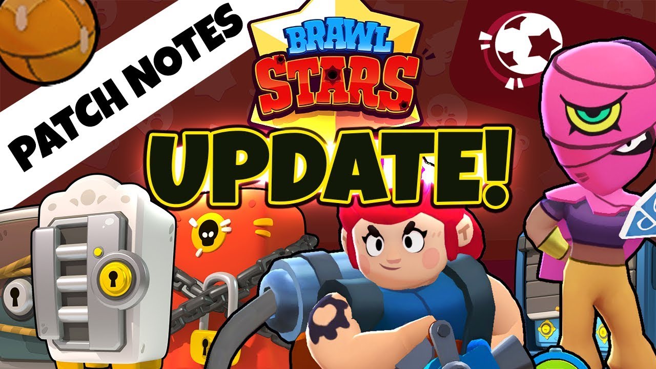 BRAWL STARS: NEW GAME UPDATE - All New Content Patch Notes ...