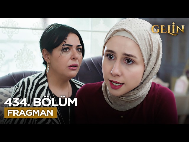 Gelin 434. Bölüm Fragmanı